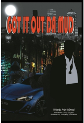 Got It Out Da Mud - Andre McDougal Author 
