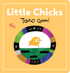 Little Chicks - Taro Gomi Author 