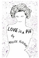 Love Is a Pie - Maude Hutchins Author 