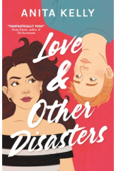 Love Other Disasters - Anita Kelly Author 