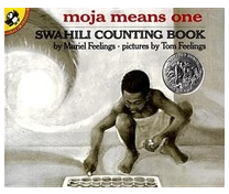 Moja Means One Swahili Counting Book - Muriel L Feelings 