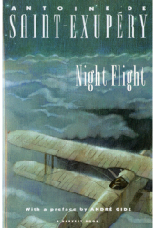 Night Flight - Antoine De Saint-Exupery 
