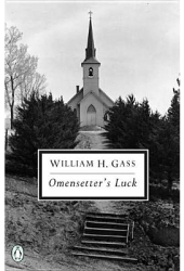 Omensetter s Luck - William H Gass