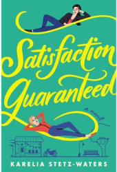 Satisfaction Guaranteed - Karelia Stetz-Waters Author 