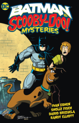 The Batman Scooby-Doo Mystery Vol 1 - Sholly Fisch Author 