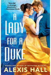 The Duke Who Loved Me - Alexis Hall Author 