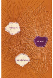 The Flowers of Evil - Charles P Baudelaire Author 