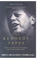 The Kennedy Tapes Inside the White House During the Cuban Missile Crisis 