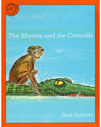 The Monkey and the Crocodile A Jataka Tale from India - Paul Galdone 