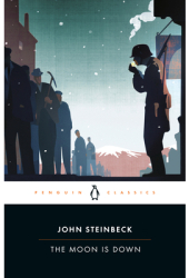 The Moon is Down - John Steinbeck 