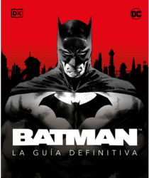 Batman La Guia Definitiva - Matthew K Manning Author 