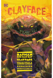 Batman One Bad Day Clayface - Collin Kelly Author