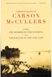 Collected Stories of Carson McCullers - Carson McCullers 