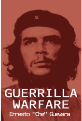 Guerrilla Warfare - Ernesto Che Guevara