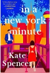 In a New York Minute - Kate Spencer Author 