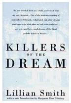 Killers of the Dream - Lillian Smith 