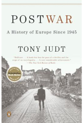 Postwar A History of Europe Since 1945 - Tony Judt 