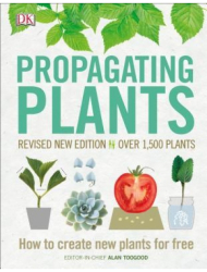 Propagating Plants How to Create New Plants for Free - Alan Toogood Author 