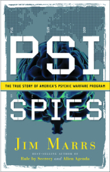 PSI Spies The True Story of America s Psychic Warfare Program - Jim Marrs