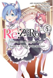 RE Zero -Starting Life in Another World- Chapter 2 A Week at the Mansion Vol 5 Manga - Tappei N 