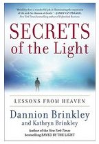 Secrets of the Light Lessons from Heaven - Dannion Brinkley Kathryn Brinkley 