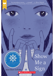Show Me a Sign Scholastic Gold - Ann Clare Lezotte Author 