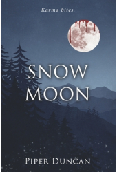 Snow Moon Karma Bites Volume 1 - Piper Duncan Author