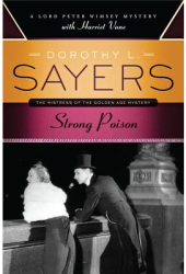 Strong Poison A Lord Peter Wimsey Mystery with Harriet Vane - Dorothy L Sayers Author 