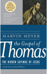 The Gospel of Thomas The Hidden Sayings of Jesus 