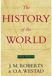 The History of the World - J M Roberts Author 