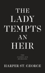 The Lady Tempts an Heir - Harper St George Author 