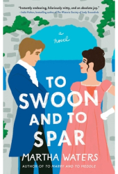 To Swoon and to Spar - Martha Waters Author 