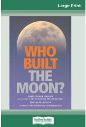 Who Built The Moon 16pt Large Print Edition - Alan Butler Author ...