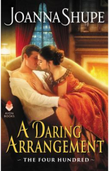 A Daring Arrangement The Four Hundred Series - Joanna Shupe Author 