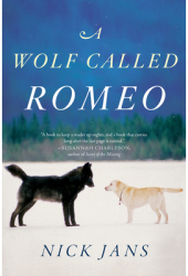 A Wolf Called Romeo - Nick Jans Author 
