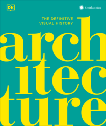 Architecture The Definitive Visual Guide - Dk Author 