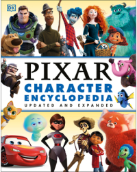 Disney Pixar Character Encyclopedia Updated and Expanded - Shari Last Author 