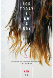 For Today I Am a Boy - Kim Fu Author 