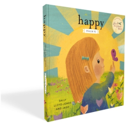 Happy A Song of Joy and Thanks for Little Ones Based on Psalm 92 - Sally Lloyd-Jones Author 