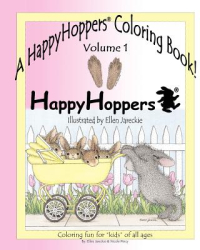 Happyhoppers R Coloring Book - Volume 1 Featuring the Happyhoppers R Bunnies by Artist Ellen Jare