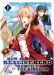 How a Realist Hero Rebuilt the Kingdom Light Novel Vol 1 - Dojyomaru Author 