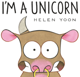 I m a Unicorn - Helen Yoon Author 