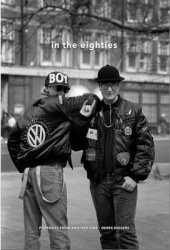 In the 80s Portraits from Another Time - Derek Ridgers Photographer ...