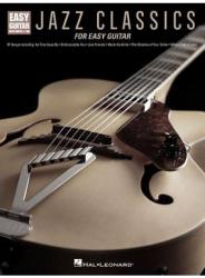 Jazz Classics for Easy Guitar - Hal Leonard Corp 