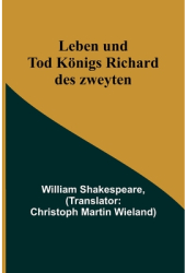 Leben und Tod K - William Shakespeare Author 