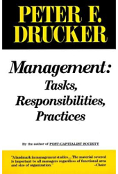 Management Tasks Responsibilities Practices - Peter F Drucker Author 