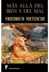 Mas Alla del Bien y del Mal - Friedrich Wilhelm Nietzsche Author