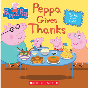 Peppa Gives Thanks Peppa Pig - Eone Illustrator 
