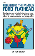 Rebuilding the Famous Ford Flathead - Bishop Author 