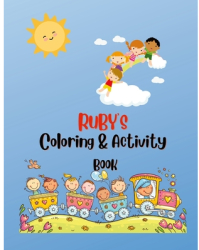 Ruby s Activity and Coloring Book For Children - Nilda Star Author 
